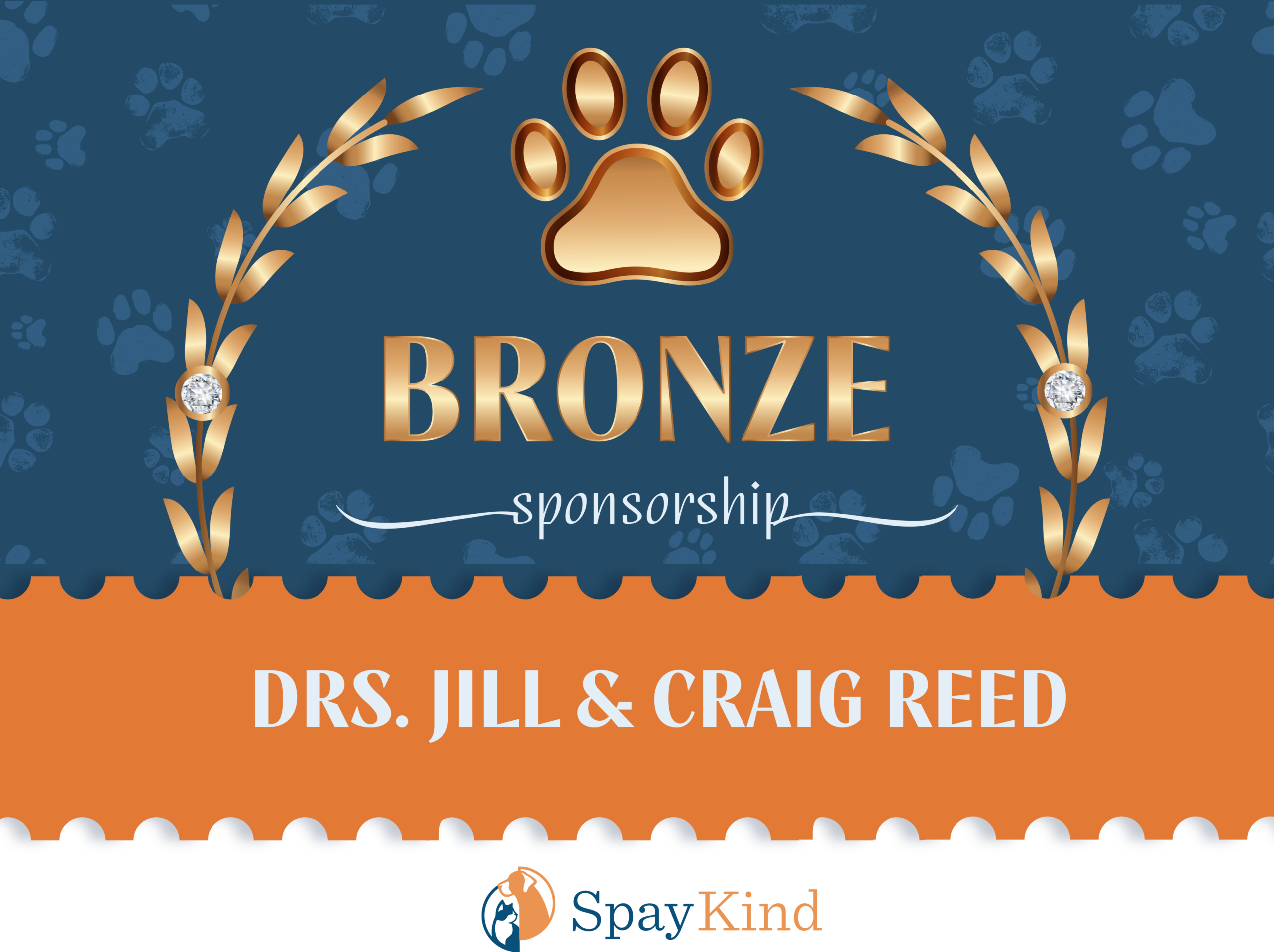 Bronze sponsorship banner for SpayKind with a gold paw emblem, laurels, and 'DRS Jill & Craig Reed' text on blue background.