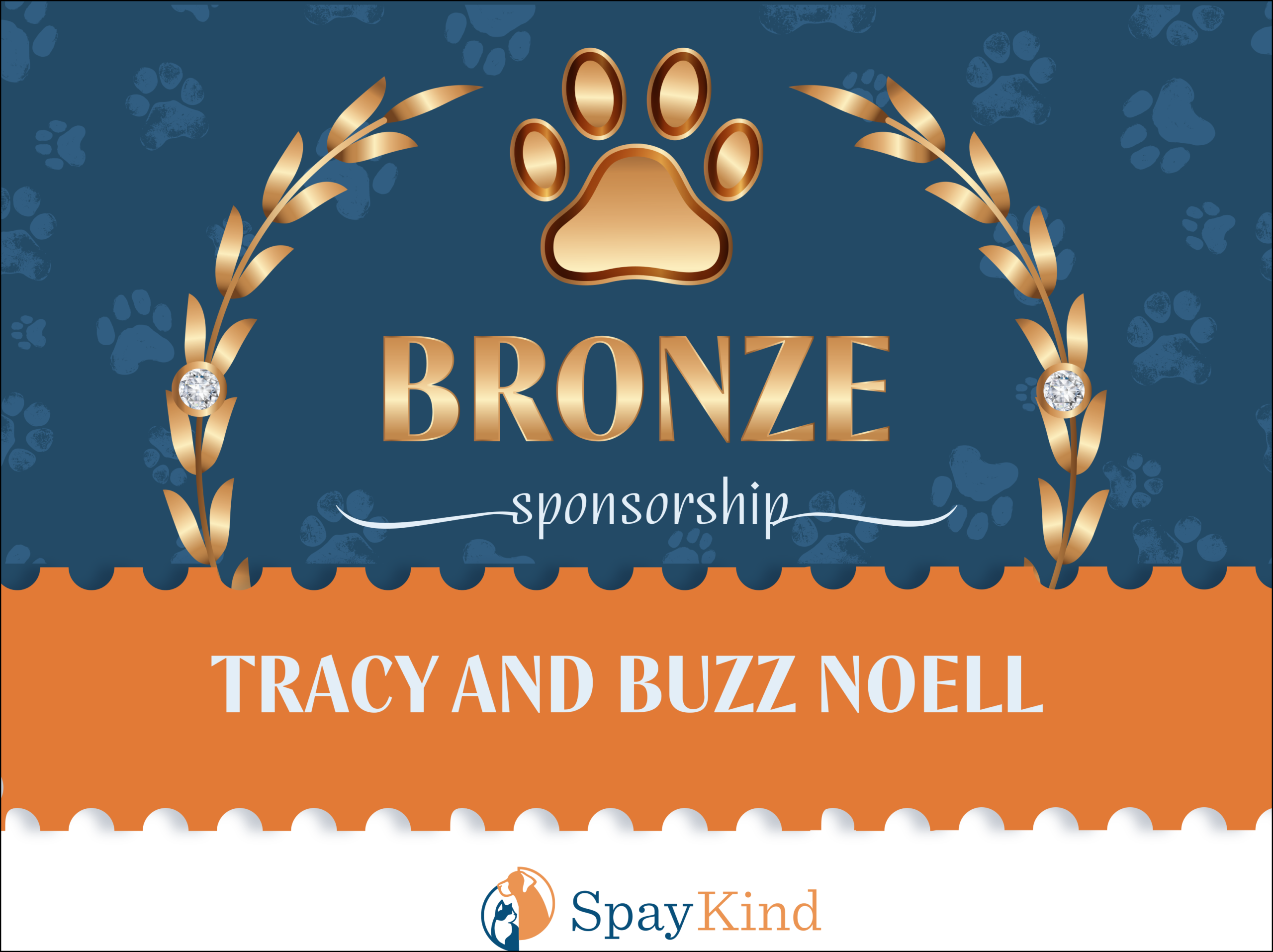 Bronze sponsorship banner for SpayKind, featuring a gold paw emblem and laurel accents; Tracy and Buzz Nell listed as sponsors.