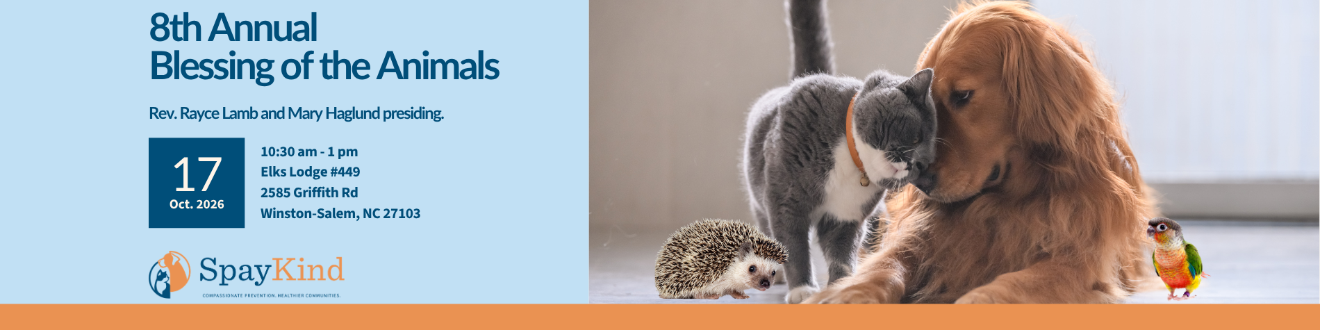 Poster for the 8th Annual Blessing of the Animals with date Oct 17, 2026 and location in Winston-Salem; dog nudges a cat beside a hedgehog and a parrot, SpayKind logo nearby.